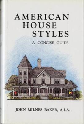 American House Styles: A Concise Guide (Quantitative Applicat - VERY GOOD