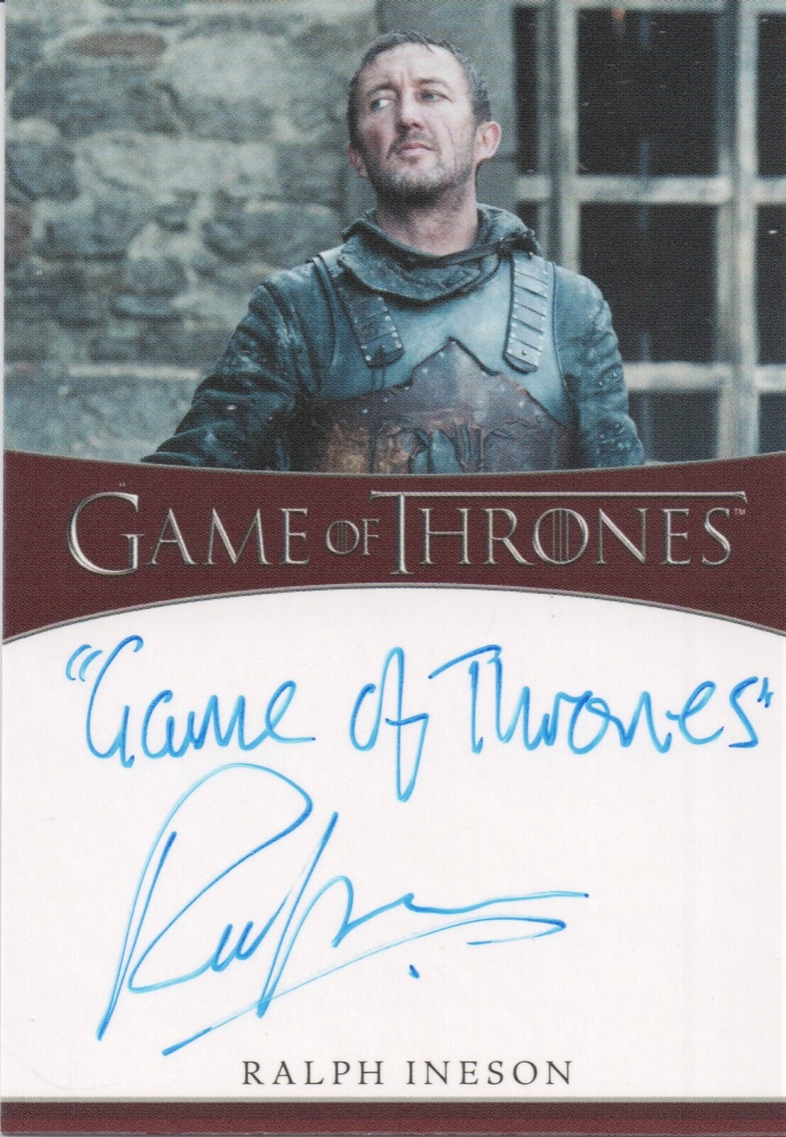 Game of Thrones Iron Anniversary 1, Ralph Ineson (B) Inscription Autograph Card