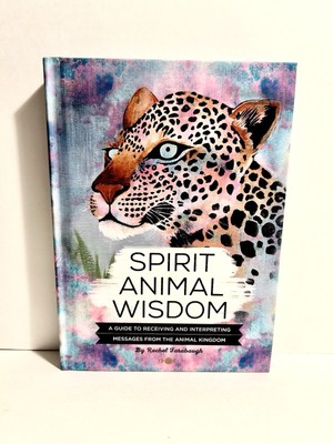 Spirit Animal Wisdom by Rachel Farabaugh - Hardcover - Brand New