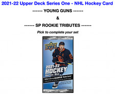 2021-22 Upper Deck - YOUNG GUNS & SP ROOKIE TRIBUTE -pickup to complete your set