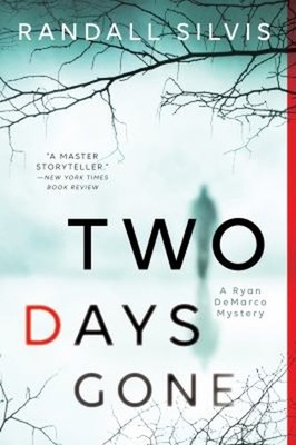 Two Days Gone Paperback Randall Silvis