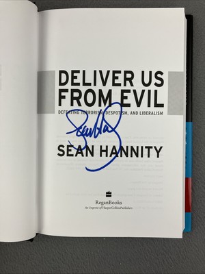 Deliver Us From Evil Limited Ed. Sean Hannity Autographed Hardback* Signed