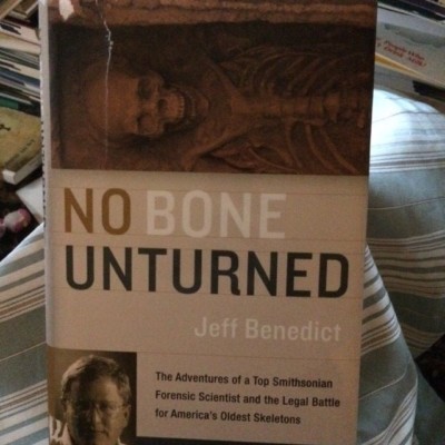 NO BONE UNTURNED by JEFF BENEDICT FORENSIC  ADVENTURE 2003 HARD COVER 1ST ED
