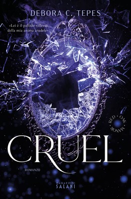 Cruel. Red Oak Manor Collection - Tepes Debora C.