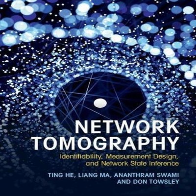 Network Tomography Ting He Hardcover Cambridge University Press M