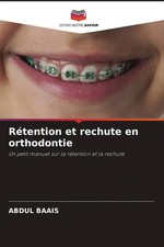 Abdul Baais | Rétention et rechute en orthod...