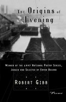 The Origins Of Evening Poems Robert Gibb Taschenbuch Einband - Flex.(Paperback)