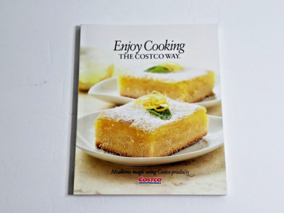 Enjoy Cooking the Costco Way Paperback Mealtime Magic 2013  Recipes Meal Prep