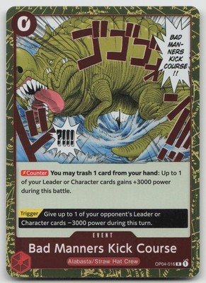 Bad Manners Kick Course  #OP04-016 - Kingdoms of Intrigue R Foil NM
