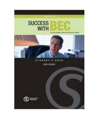 Success with BEC Vantage: The New Business English Certificates Course: The New 