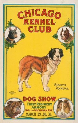 Chicago KENNEL CLUB - Dog Show 1909 Poster Image - 5 x 7 inch Print