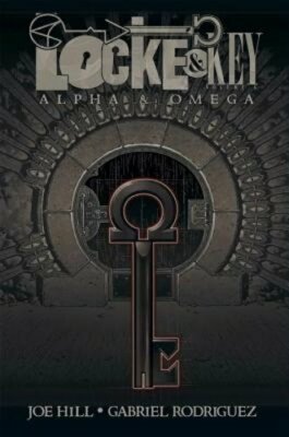 Locke & Key, Vol. 6: Alpha & Omega by Joe Hill: New