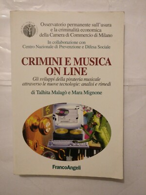 Verbrechen und Musik online, Malago, Mignone, 1.Aufl. Francoangeli 2001.