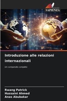 Introduzione Alle Relazioni Internazionali Un Compendio Completo Patrick (U. A.)