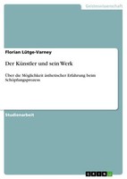 Der KüNstler Und Sein Werk Florian LüTge-Varney