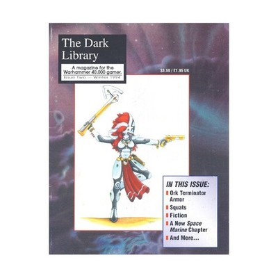 Dark Libra 40k Mag  #2 ''Ork Terminator Armor, Squats, Ictheon Space Mar Mag VG+