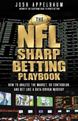 Josh Appelbaum The NFL Sharp Betting Playbook (Taschenbuch) (US IMPORT)