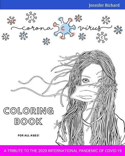 Covid-19: A Coloring book: A tribute to the 2020 pandemic. All ages. by ...