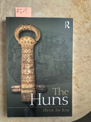 The Huns Book by Hyun Jin Kim Peoples of the Ancient World) 1st Edition