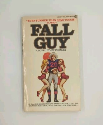 Fall Guy by Jay Cronley (1979, Signet)