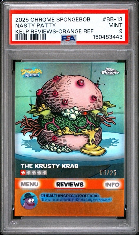 2025 Topps Chrome Spongebob Kelps Review Nasty Patty Orange Refractor /25 PSA 9