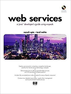 Web Services, w. CD-ROM: Java Developers Guide to Web Services (Hewlett-Pac ...