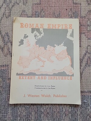 Roman Empire Extent And Influence J. Weston Walch
