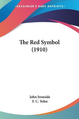 John Ironside | The Red Symbol (1910) | Taschenbuch | Englisch (2008)