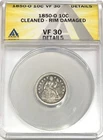 1850 O  seated liberty dime - ANACS slabbed VF30  Tough Date