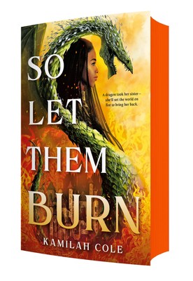 So Let Them Burn (Limited Edition) (The Divine Traitors, 1)