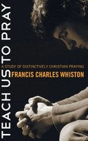 Charles Francis Whiston | Teach Us To Pray | Taschenbuch | Englisch (2009)