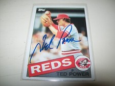 1985 TOPPS TED POWER AUTOGRAPH SIGNED AUTO #342 CINCINNATI REDS