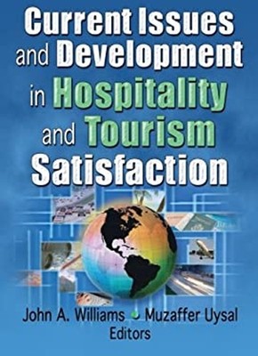 Current Issues and Development in Hospitality and Tourism Satisfa