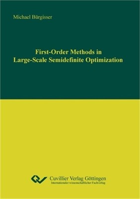 First-Order Methods in Large-Scale Semidenite Optimization (Paperback or Softbac