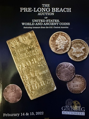 Goldberg February 14-15, 2022, Pre-Long Beach US, World & Ancient Coins Auction.