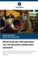 Bewertung Des MikrogefüGes Von Mit Baustahl Plattiertem Edelstahl | Taschenbuch