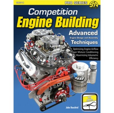 Competition Engine Building: Advanced Engine Design & Assembly Techniques SA214P