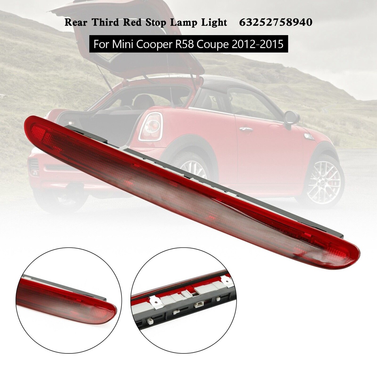 3. Bremsleuchte Stopp Lampe Rot 63252758940 für Mini Cooper R58 