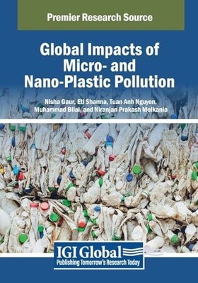 Global Impacts of Micro- and Nano-Plastic Pollution (Advances Buch IGI Global