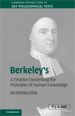 Berkeley's a Treatise Concerning the Principles of Human Knowledge: An Introduct