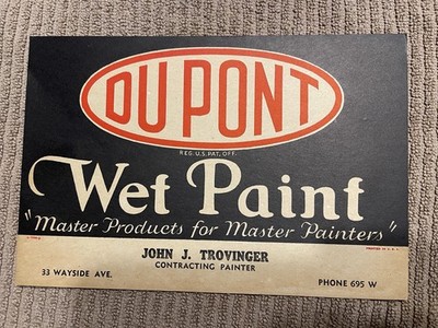 Vintage DuPont Wet Paint Sign Trovinger Wayside Ave Hagerstown MD