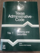 Texas Administrative Code Banking and Securities 2023
