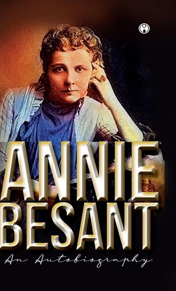 Annie Besant | Annie Besant An Autobiography | Buch | Englisch (2020)-image