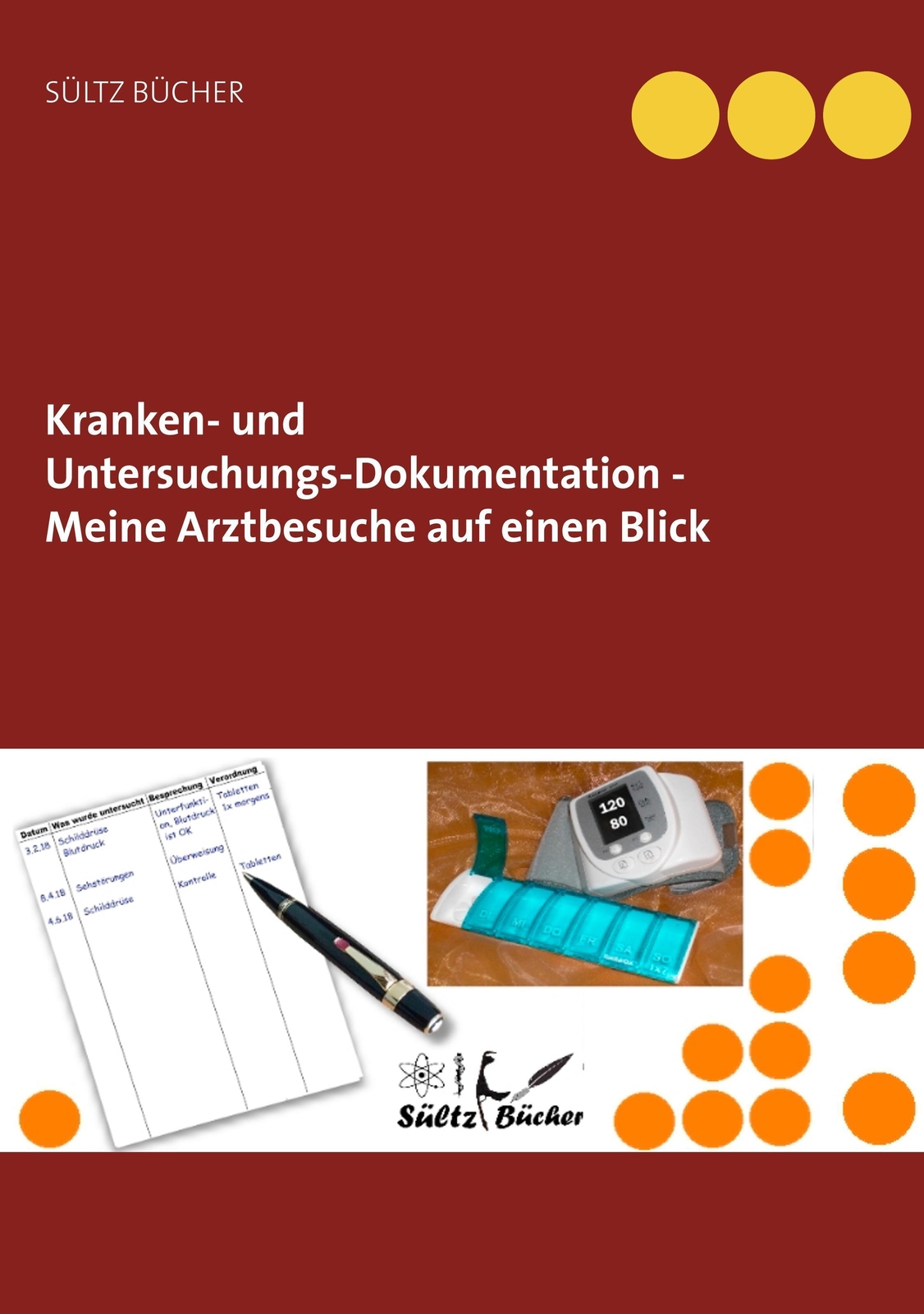 Kranken- Und Untersuchungs-dokumentation - Meine Arztbesuche Auf Einen