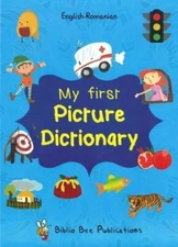 My First Picture Dictionary: English-Romanian w, Watson, Pope..