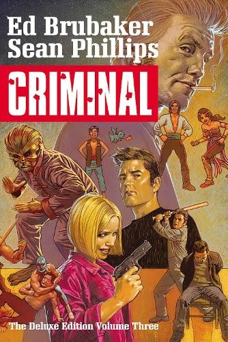 Criminal Deluxe Edition Volume 3 Ed Brubaker - Image 4