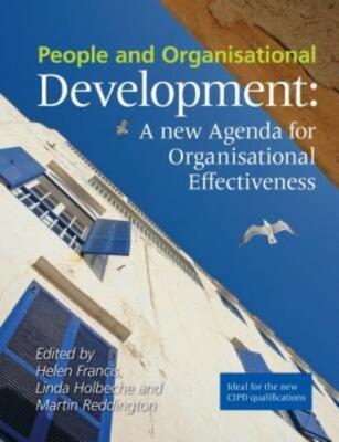 People and Organisational Development: A New Agenda for Organisational Effe...
