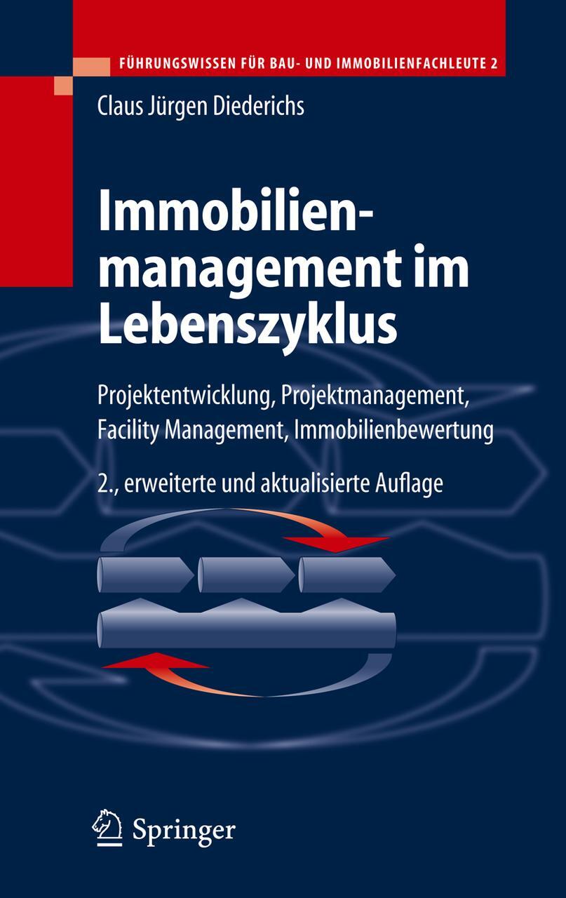 Immobilienmanagement Lebenszyklus Claus Jürgen Diederichs