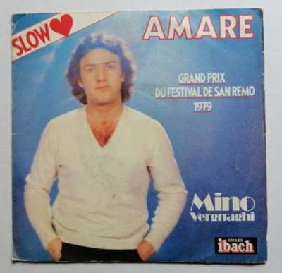 MINO VERGNAGHI: Amare / Grida 7'' 45T 1979 Grand Prix San Remo IBACH 60072