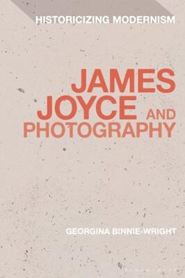 Binnie-Wright - James Joyce and Photography - hardback or cased book - - X555z